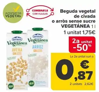 Carrefour Bebida vegetal de avena o arroz sin azúcar vegetánea oferta