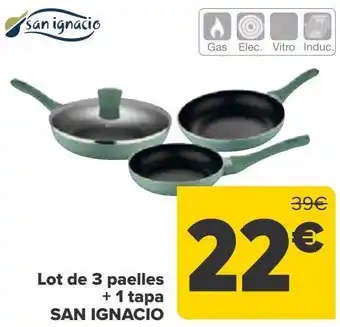 Carrefour Lote de 3 sartenes + 1 tapa san ignacio oferta