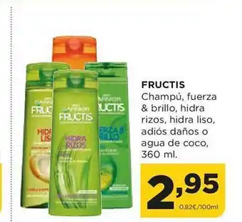 Alimerka Fructis champú, fuerza & brillo, hidraz rizos, hidra liso, adiós daños o agua de coco, oferta