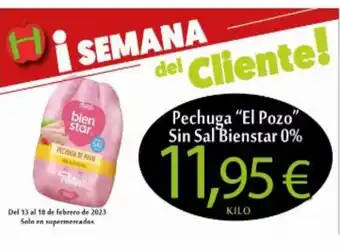 Pechuga "El Pozo" Sin Sal Bienstar 0%