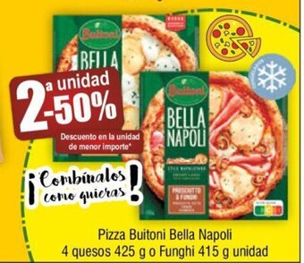 FROIZ Pizza Buitoni Bella Napoli 4 Quesos 425g o Funghi 415g Unidad oferta