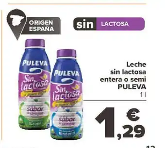 Carrefour Leche sin lactosa entera o semi puleva oferta