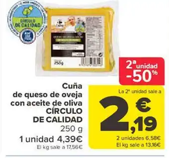 Carrefour Cuña de queso de oveja con aceite de oliva círculo de calidad oferta