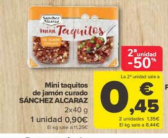 Carrefour Mini taquitos de jamón curado sánchez alcaraz oferta
