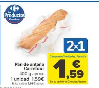 Carrefour Pan de antaño carrefour oferta