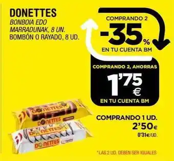 BM Supermercados Donettes bombón o rayado oferta