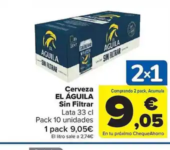 Carrefour Market Cerveza el águila sin filtrar oferta