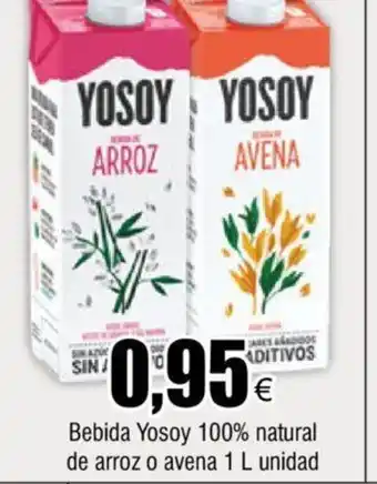 FROIZ Bebida Yosoy 100% Natural De Arroz o Avena 1L Unidad oferta