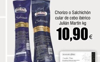 FROIZ Chorizo o Salchichón Cular De Cebo Iberico Julian Martin kg oferta