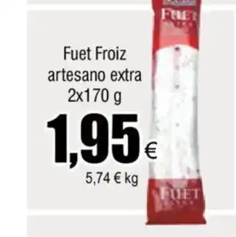 FROIZ Fuet Froiz Artesano Extra 2x170g oferta