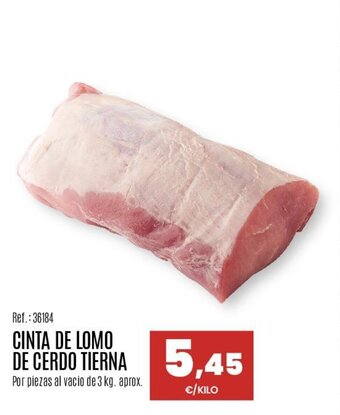Makro Cinta De Lomo De Cerdo Tierna oferta