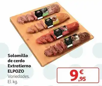 Alcampo Solomillo de cerdo el pozo oferta