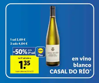 Lidl En Vino Blanco Casal Do Rio oferta