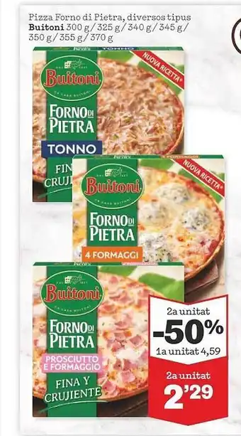 Sorli 2a unidad -50% pizza forno di pietra, diversos tipos buitoni oferta