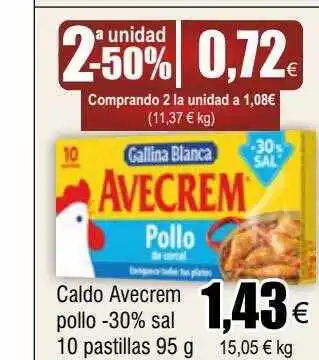 FROIZ 2a unidad -50% caldo avecrem pollo -30% sal 10 pastill oferta