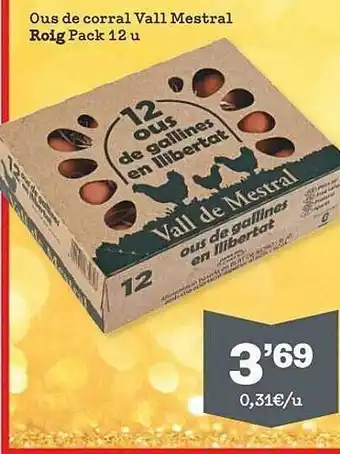 Sorli Ous de corral vall mestral roig pack 12 oferta
