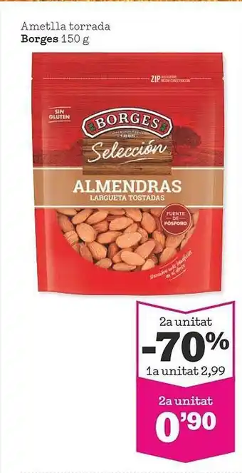 Sorli 2a unitat -70% ametlla torrada borges oferta