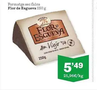 Sorli Formatge sec falca flor de esgueva oferta