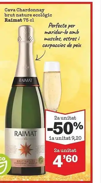 Sorli 2a unitat -50% cava chardonnay brut nature ecològic raimat oferta