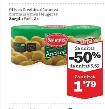 Sorli 2a unitat -50% olives farcides d'anxova normals o més lleugeres serpis oferta