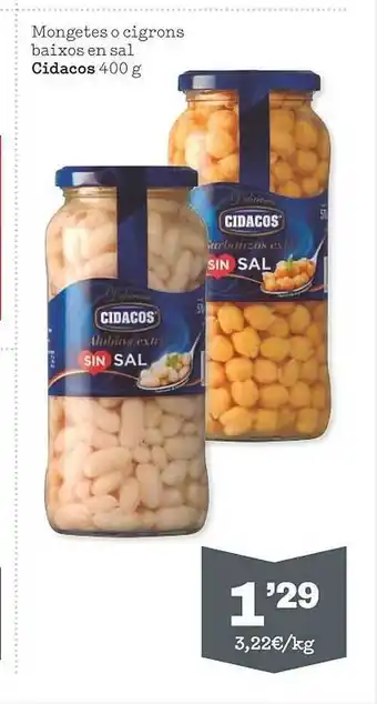 Sorli Mongetes o cigrons baixos en sal cidacos oferta