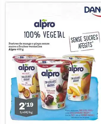Sorli Postres de mango o pinya sense sucre o fruites vermelles alpro oferta