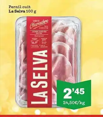 Sorli Pernil cuit la selva oferta