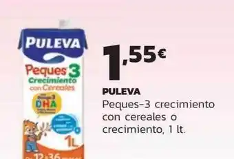 Supermercados Lupa Puleva peques-3 crecimiento con cereales o crecimiento oferta