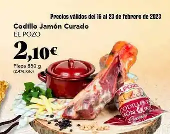 Gadis Codillo jamón curado el pozo oferta