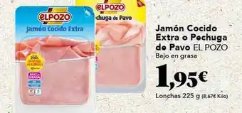 Gadis Jamón cocido extra o pechuga de pavo el pozo oferta