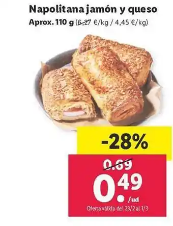 Lidl Napolitana jamón y queso oferta