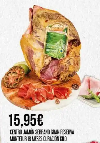 Claudio Centro jamón serrano gran reserva montetur 18 meses curación oferta