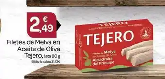 Supermercados El Jamón Filetes de melva en aceite de oliva tejero oferta