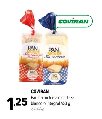 Coviran Coviran Pan De Molde Sin Corteza Blanco o Integral 450g oferta