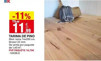 Bricoking Tarima de pino med. lama 14x200 cm. grosor 22 mm. de venta por paquete de 1,40 m² oferta