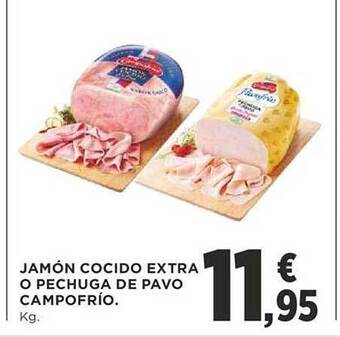 Supercor Jamón cocido extra o pechuga de pavo campofrío oferta
