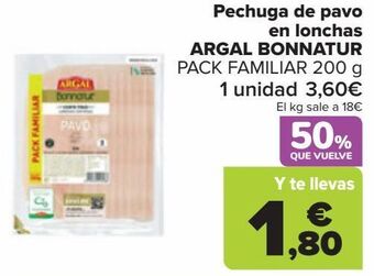 Carrefour Pechuga de pavo en lonchas argal bonnatur oferta
