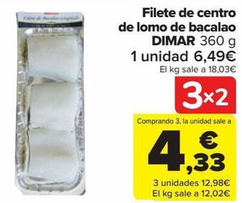 Carrefour Filete de centro de lomo de bacalao dimar oferta