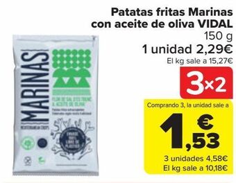 Carrefour Patatas fritas marinas con aceite de oliva vidal oferta