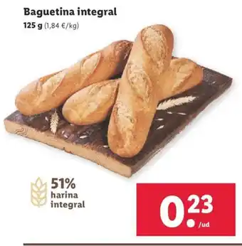 Lidl Baguetina Integral oferta