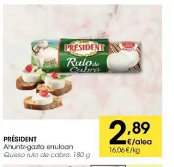 Eroski Prèsident Ahuntz-gazta erruloan 180g oferta