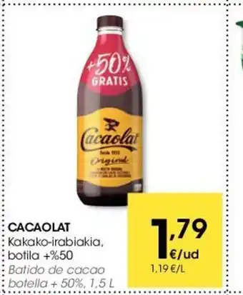 Eroski Cacaolat kakako-irabiakia botila +%50 oferta