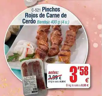 Abordo Pinchos rojos de carne de cerdo oferta