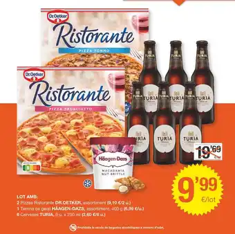 BonpreuEsclat 2 pizzes ristorante dr oetker assortiment 1 terrina de gelat häagen-dazs assortiment 6 cervezas turia oferta