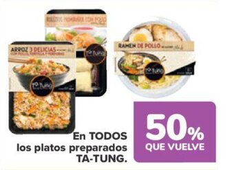 Carrefour En todos los platos preparados TA-TUNG oferta
