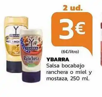 Supermercados Lupa Ybarra salsa bocabajo ranchera o miel y mostaza oferta