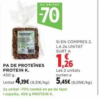 Hipercor 2a unidad -70% pa de proteïnes protein k oferta