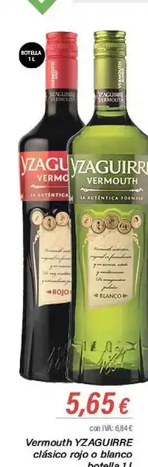 Cash Ifa Vermouth yzagurre clasico rojo o blanco botell oferta