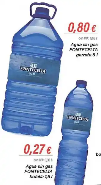 Cash Ifa Agua sin gas fontecelta garrafa 5l agua sin gas fontecelta botella 1.5l oferta