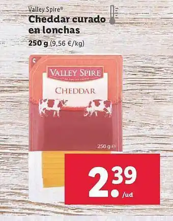 Lidl Valley spire cheddar curado en lonchas oferta